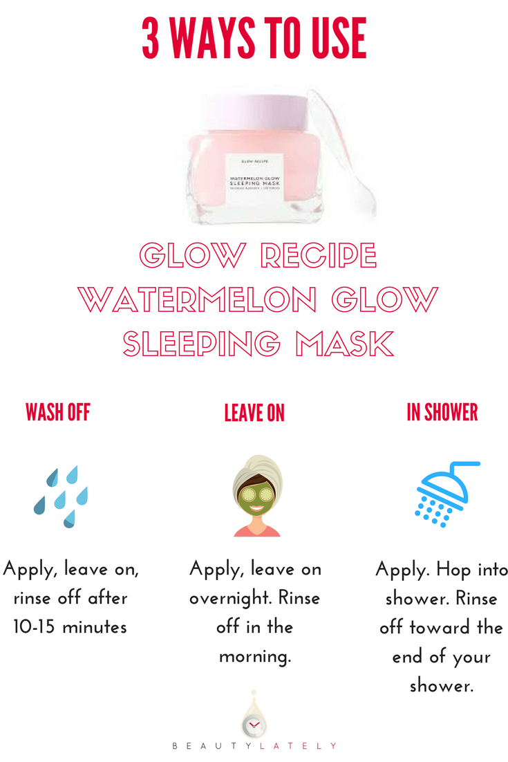 3 Ways To Use Glow Recipe Watermelon Glow Sleeping Mask